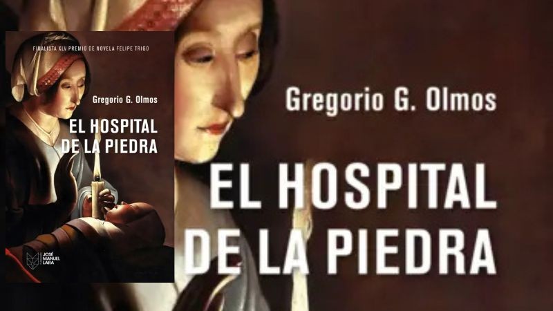 Gregorio G. Olmos nos presenta El hospital de la piedra