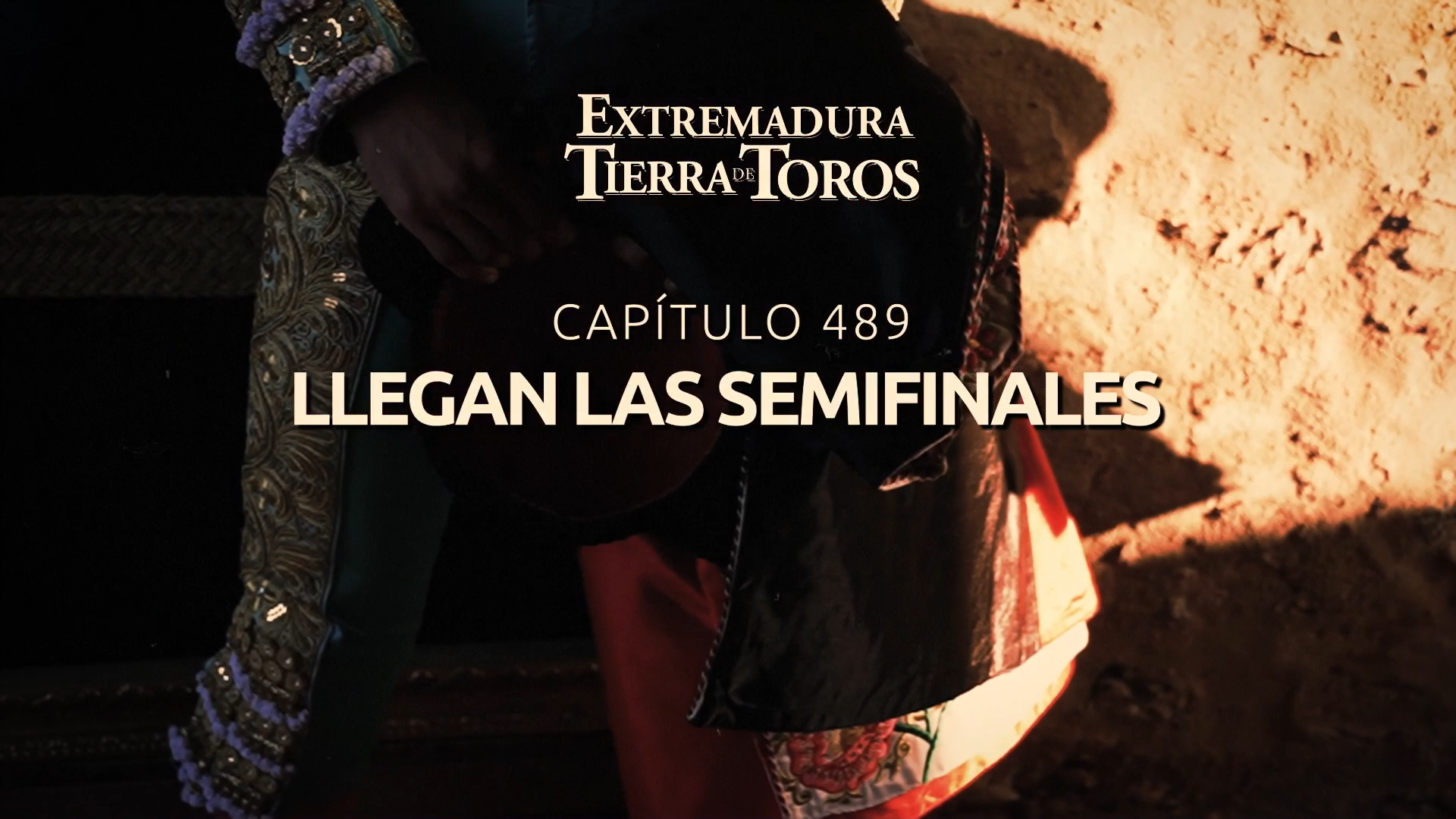 EXTREMADURA, TIERRA DE TOROS  - 114: Llegan las semifinales