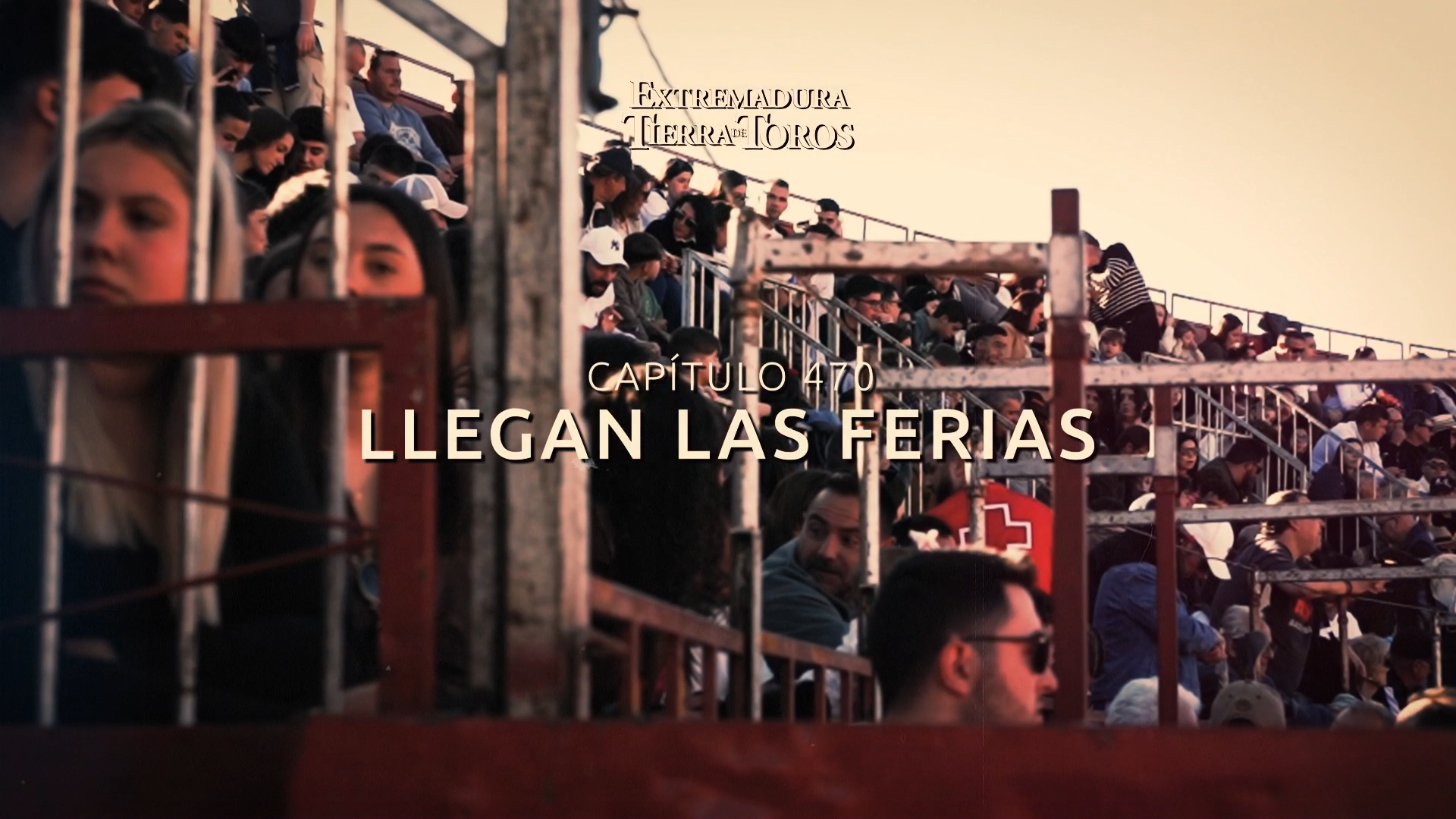 EXTREMADURA, TIERRA DE TOROS  - 95: Llegan las ferias