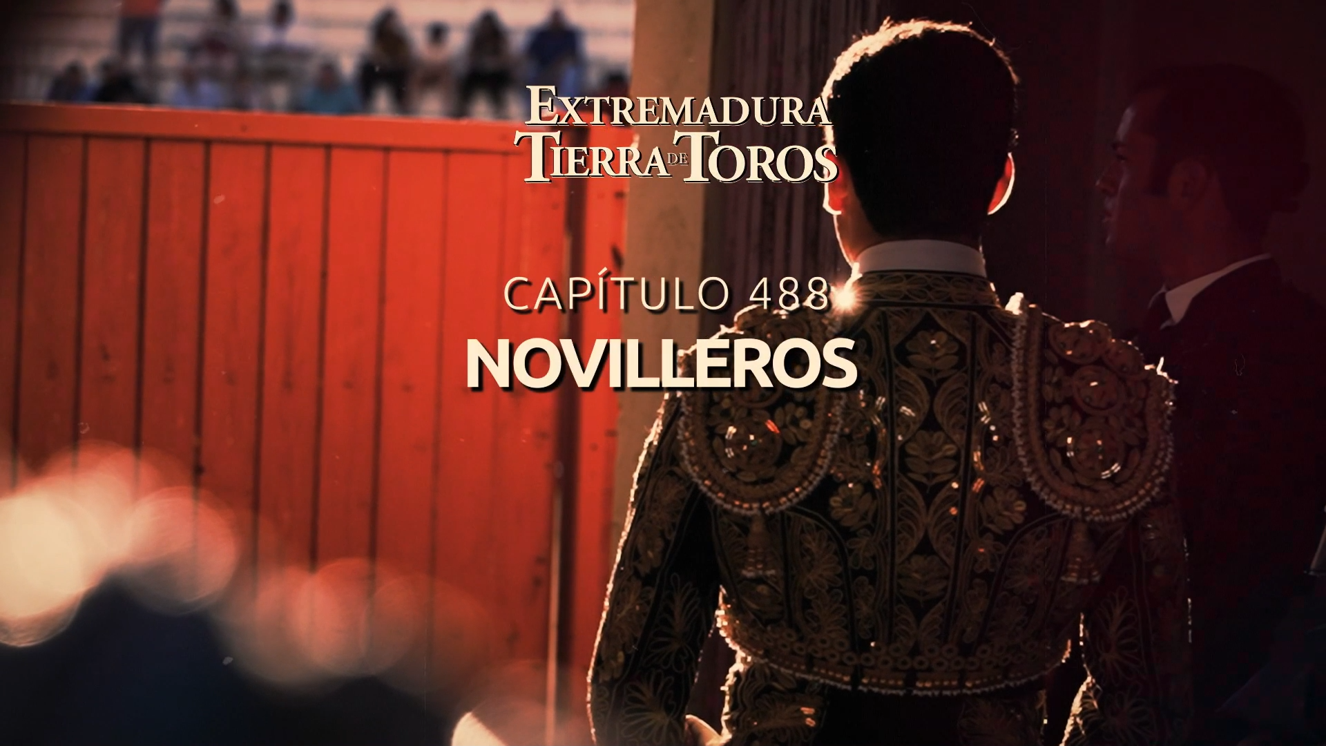 EXTREMADURA, TIERRA DE TOROS  - 113: Novilleros